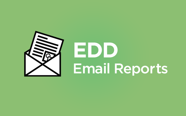 The EDD Email Reports addon.