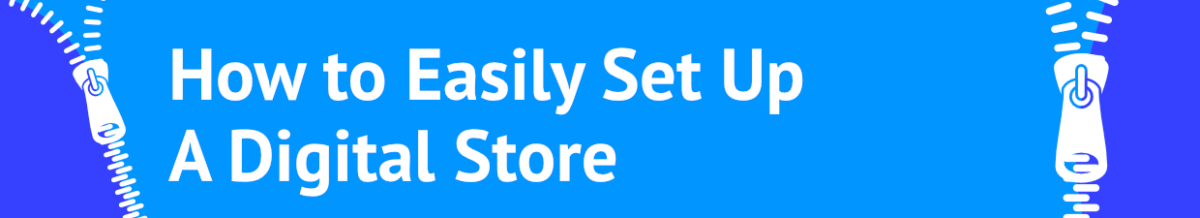 Text: How to easily set up a digital store