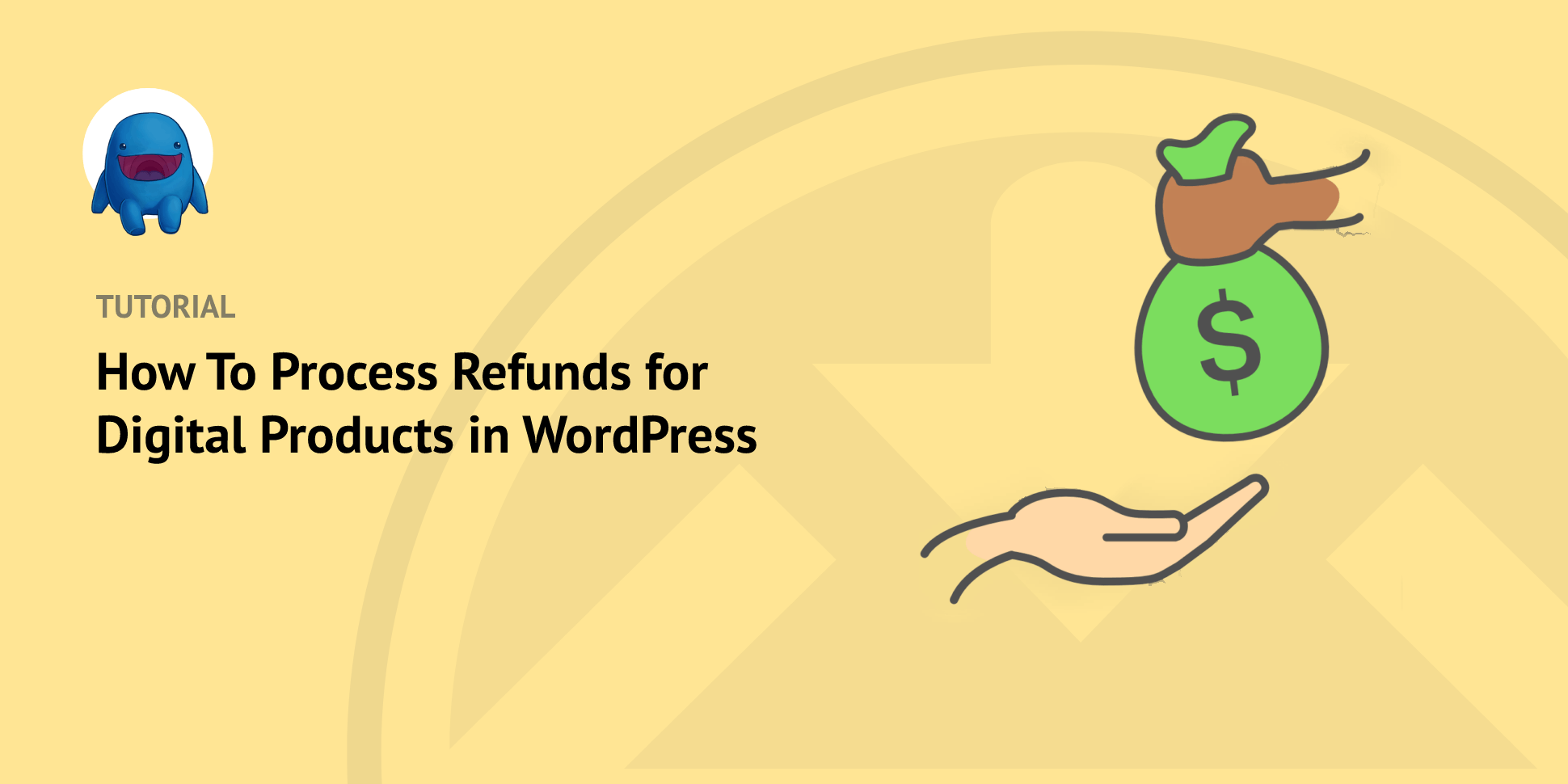How to Process Refunds for Digital Products in WordPress