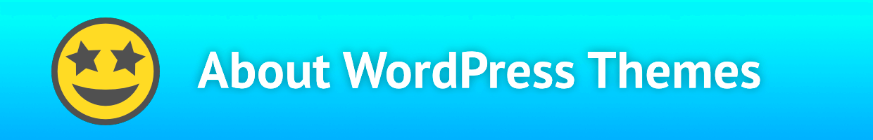 Headline: About WordPress Themes