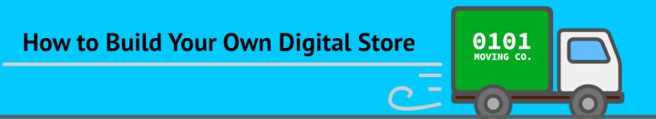 Heading: How to build your own digital store