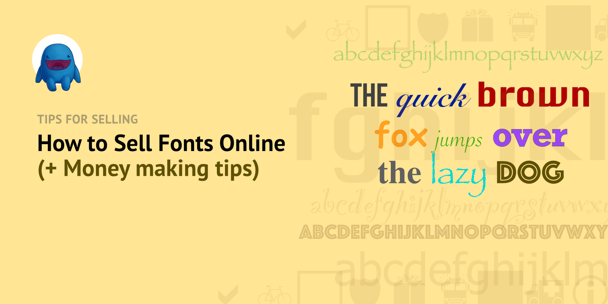 How to Sell Fonts Online (+ Money Making Tips)