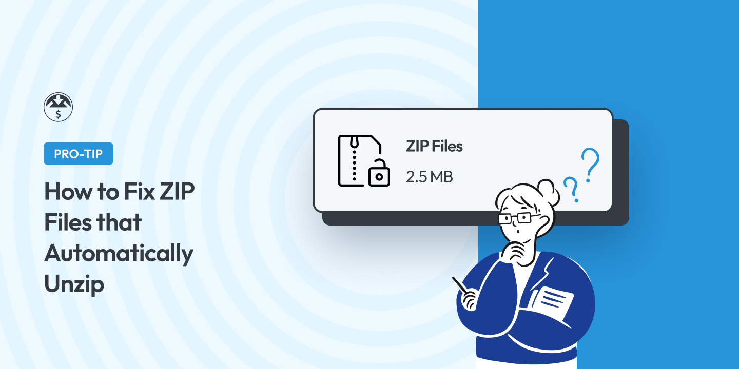 How to Fix ZIP Files that Automatically Unzip (Step