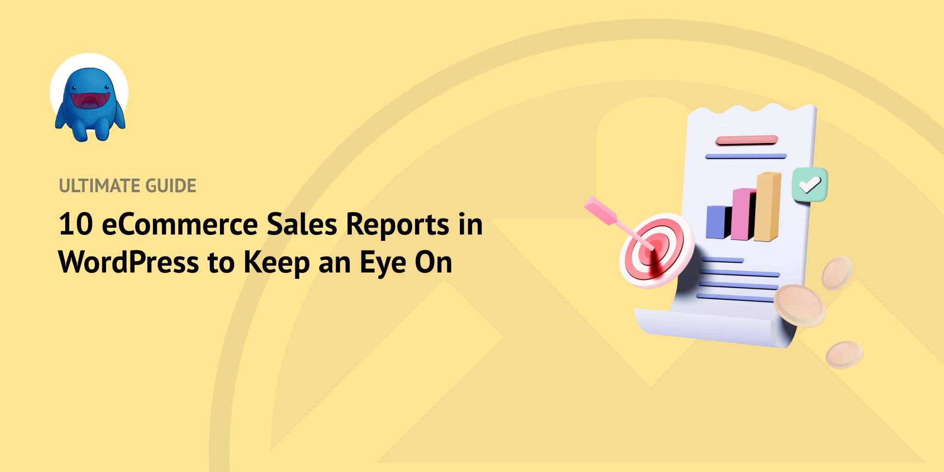 10 eCommerce Sales Reports in WordPress to Keep an Eye On