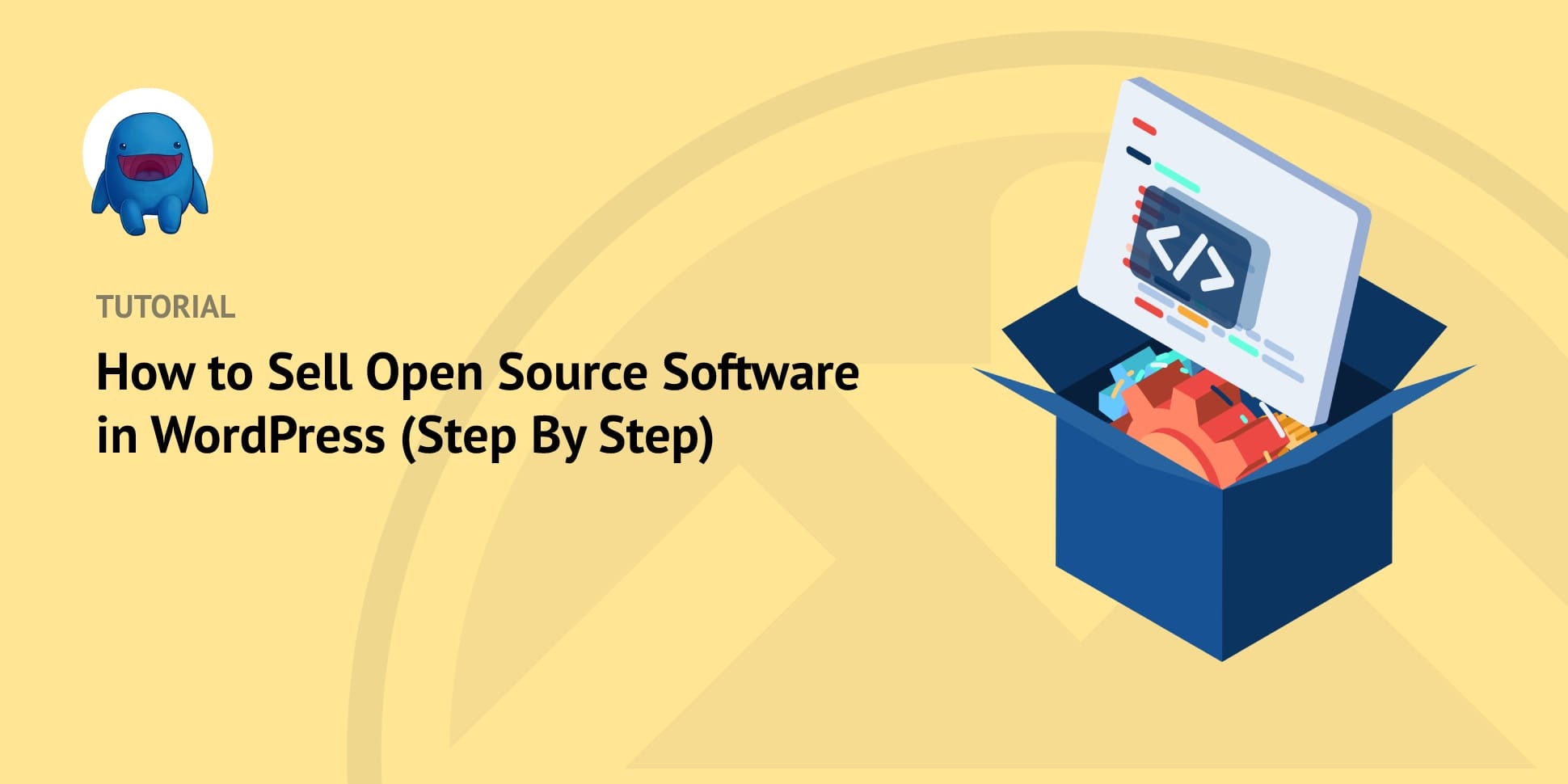 How to Sell Open Source Software in WordPress (Step By Step)