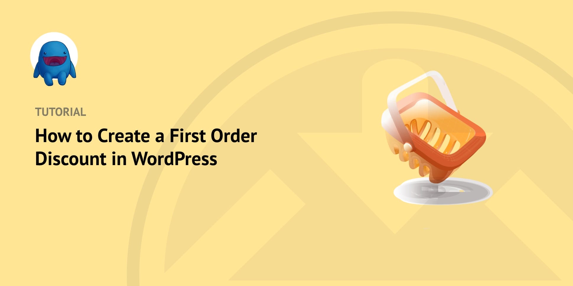 How to Create a First Order Discount in WordPress