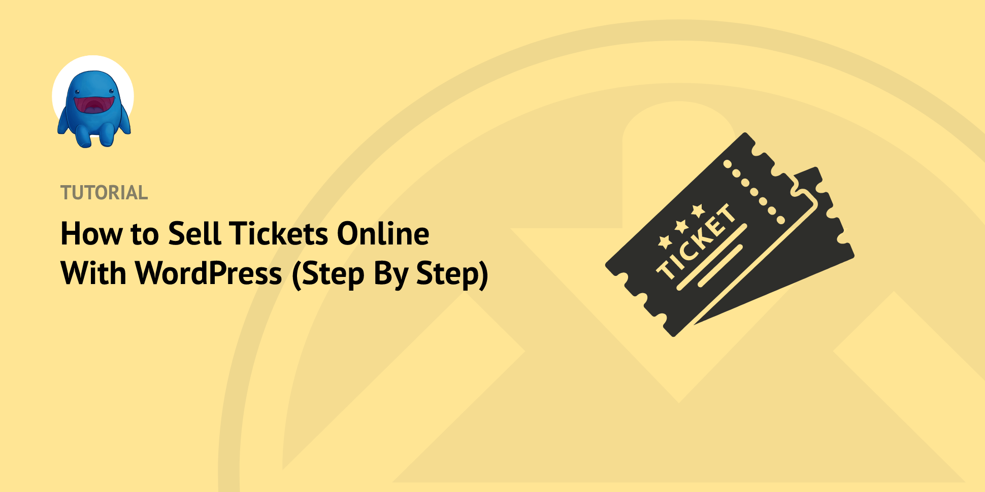 How to Sell Tickets Online With WordPress