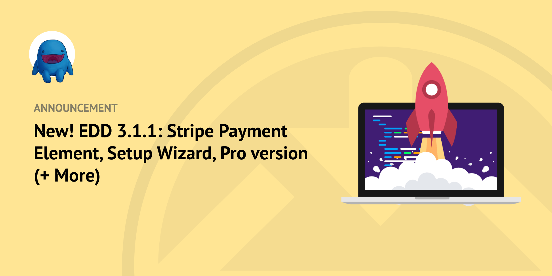 New! EDD 3.1.1 Release: Stripe Payment Element Integration, EDD Pro, Onboarding Wizard + More