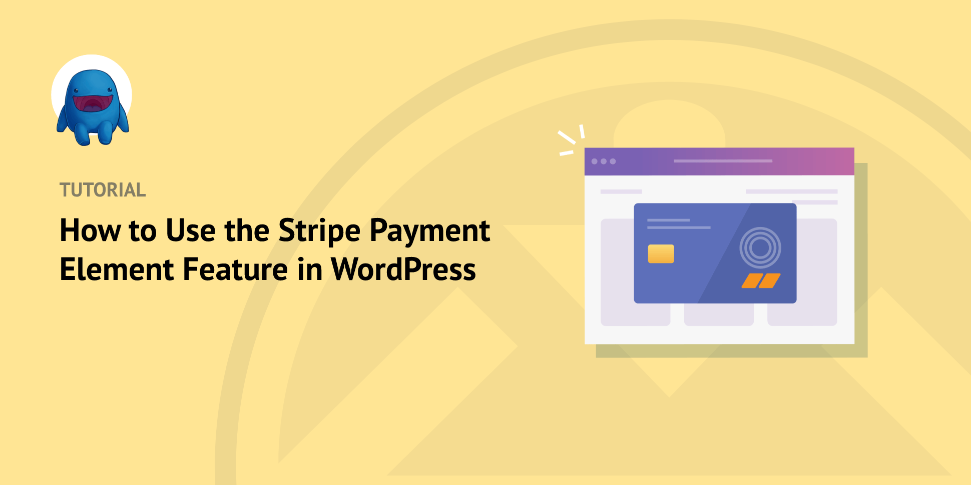 How to Use Stripe Payment Element in WordPress