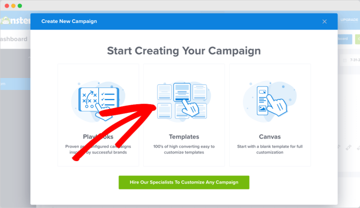 Selecting the campaign templates opation in OptinMonster.