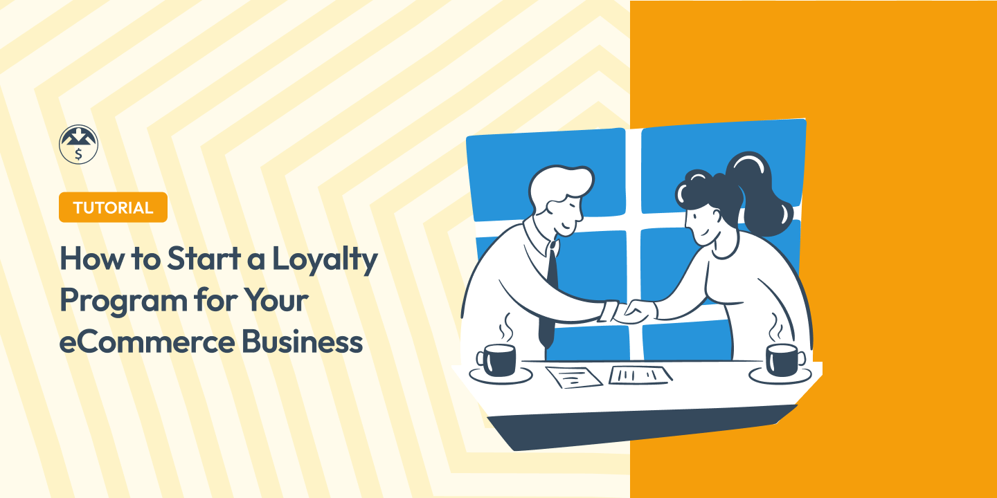 How to Start a Loyalty Program for Your eCommerce Business
