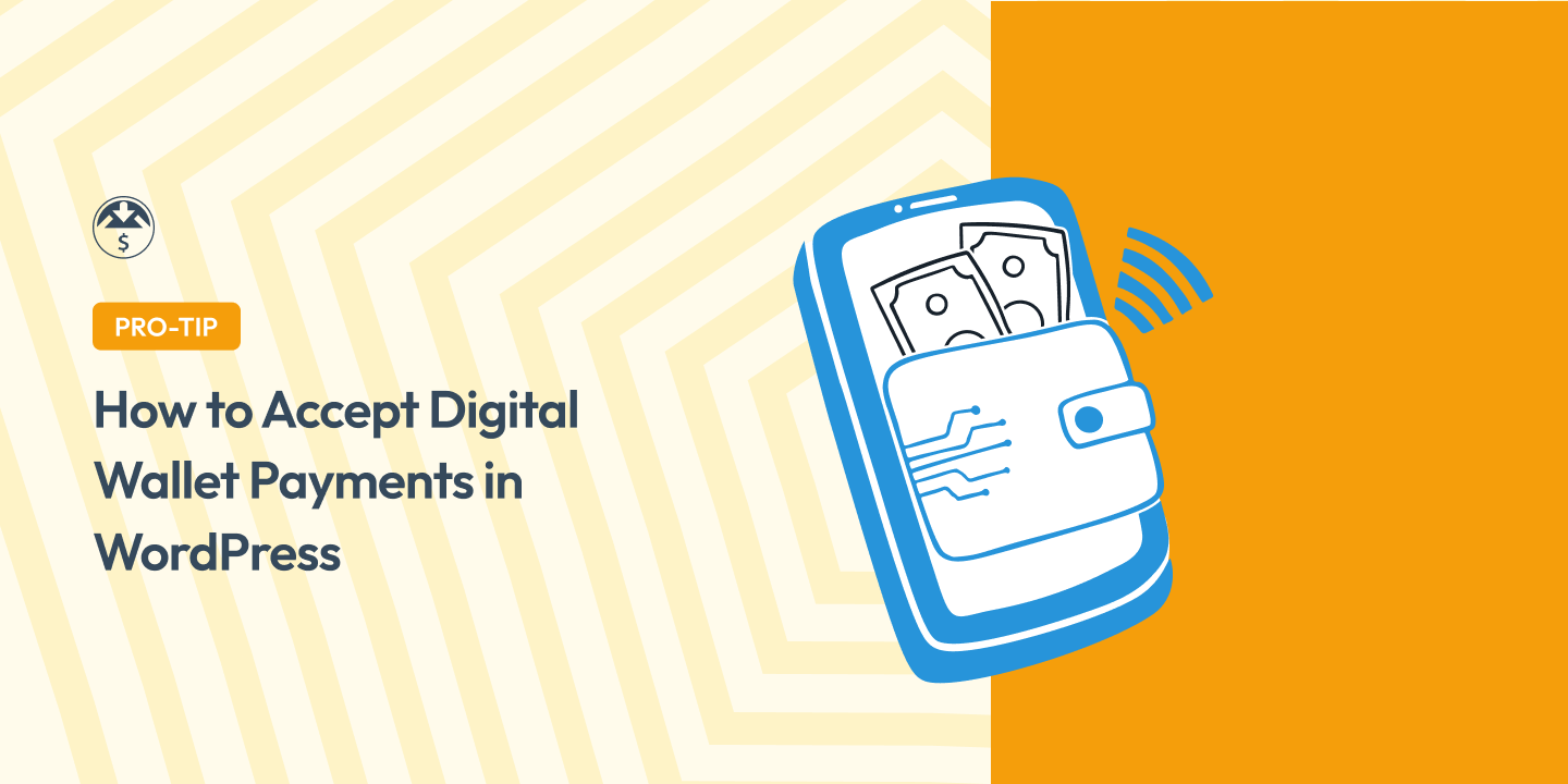 How to Accept Digital Wallet Payments in WordPress for eCommerce