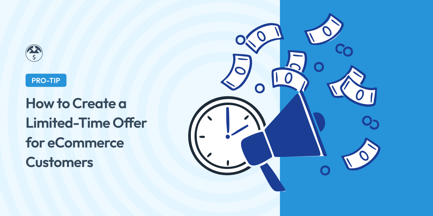 How to Create a Limited-Time Offer for E-Commerce Customers in WordPress