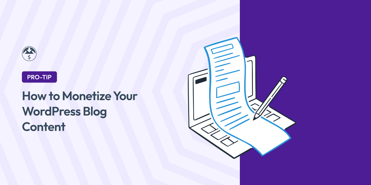 How to Monetize Your WordPress Blog Content Step By Step