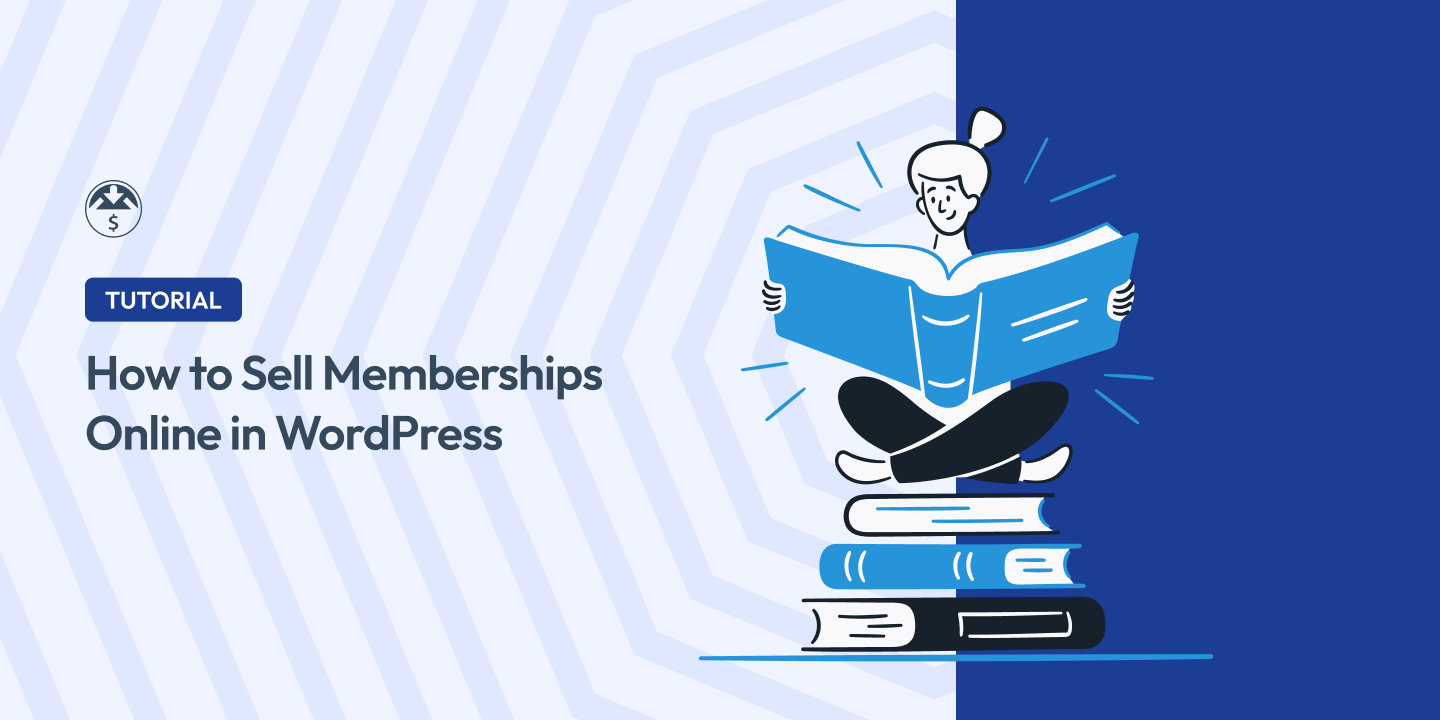 How to Sell Memberships Online With WordPress